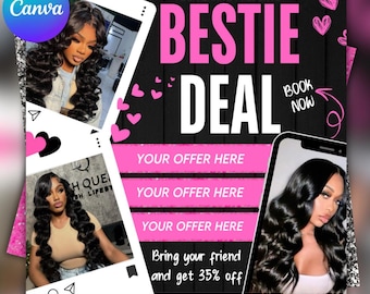 May include: Pink and black graphic with the text "Your Brand Presents Bestie Deal" and "Book Now".  The graphic features three images of women with long, curly hair.  The text "Bring your friend and get 35% off" is also included.  The graphic includes the website address "www.yourwebsite.com" and the social media handle "@yoursocialhere".