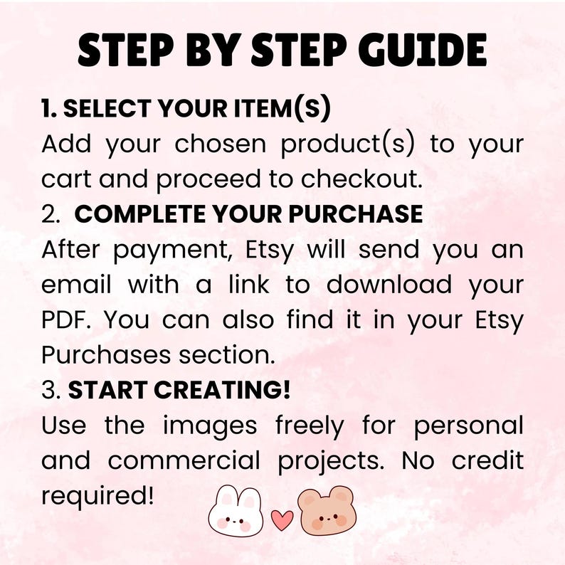 Puede incluir: Una gu&iacute;a rosa titulada "STEP BY STEP GUIDE" en texto negro en negrita. Detalla el proceso de compra de art&iacute;culos digitales, desde la selecci&oacute;n de productos hasta la descarga de un PDF. La gu&iacute;a tambi&eacute;n menciona el uso de im&aacute;genes para proyectos.