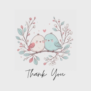Puede incluir: Ilustraci&oacute;n digital de dos p&aacute;jaros de dibujos animados posados en una rama, rodeados de hojas y flores. Un p&aacute;jaro es rosa claro con detalles rojos, el otro es azul claro. Debajo est&aacute; escrito "Thank You".
