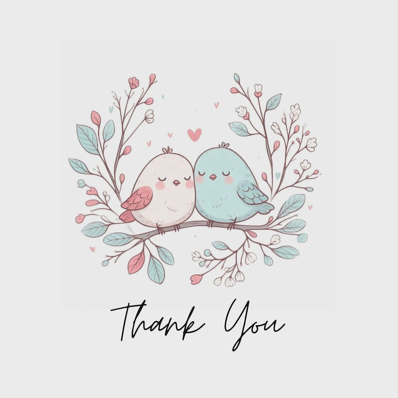 Puede incluir: Ilustraci&oacute;n digital de dos p&aacute;jaros de dibujos animados posados en una rama, rodeados de hojas y flores. Un p&aacute;jaro es rosa claro con detalles rojos, el otro es azul claro. Debajo est&aacute; escrito "Thank You".
