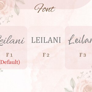 May include: A graphic showcasing three different font styles for the name "Leilani". The fonts are displayed in separate boxes against a soft pink watercolor background with floral accents. The word "Font" is at the top.