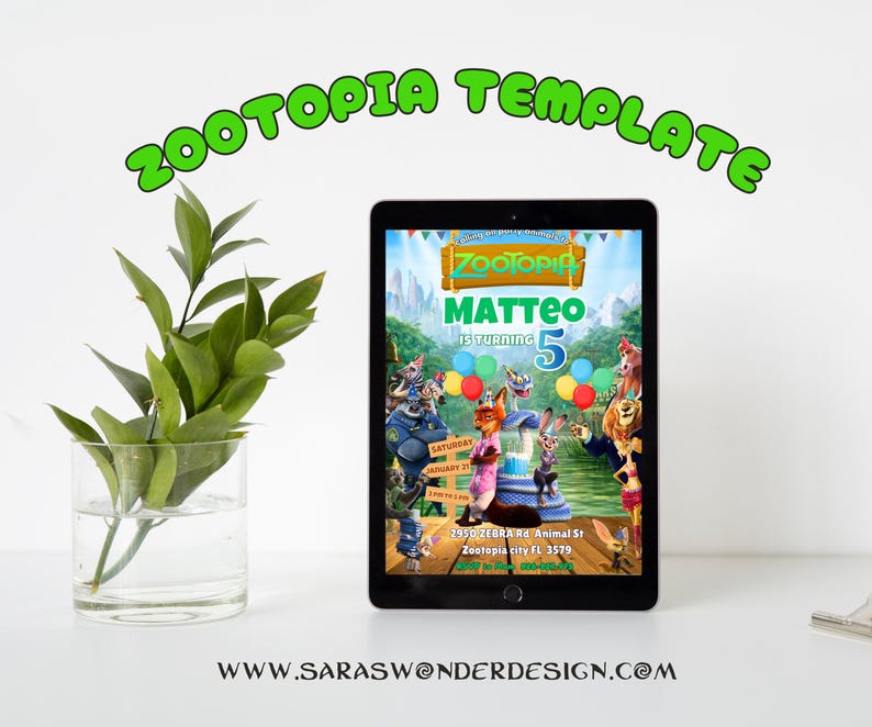 May include: A digital tablet displays a colorful Zootopia-themed birthday party invitation. The invitation features the text "Zootopia Template" and includes the name "Matteo" and the number "5". The design incorporates characters from the animated film.