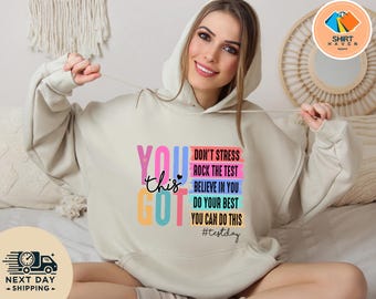 You Got This Shirt, Test Day T-Shirt, Back To School Teacher Shirts, Teacher Team Shirt, Teacher Testing Shirts, Motivational Teacher Shirt
