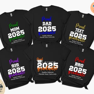 Proud Of A Class Of 2025 Graduate Shirt,Custom Proud Family Shirt,Class of 2025 Family Graduation Shirts, Custom Family Graduation Shirts