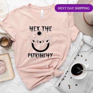 Hex The Patriarchy, Smash The Patriarchy Shirt, Feminist Witch Shirt, Feminist Halloween, Activism Shirt, Witchy Aesthetic, Liberal Gifts