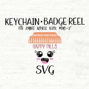 Keychain / Badge Reel SVG - To Go Coffee ( Happy Pills) Cut File
