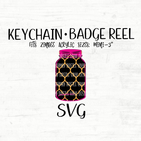 Download Keychain Badge Reel Svg Mason Jar Cut File Etsy