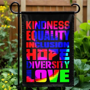 Kindness Equality Inclusion Garden Flag, Progressive Human Rights Yard Decor, Feminist Social Justice Banner, Democrat Pride Outdoor Flag