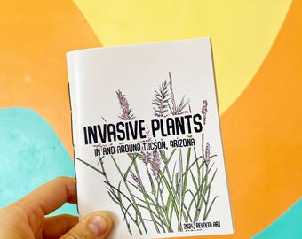 Tucson Invasive Plants - ZINE