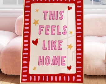 Cozy Home Quote Art Print: Heartwarming Pink & Red Poster