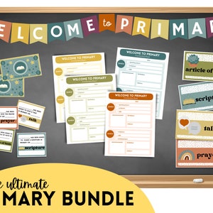 May include: A chalkboard with the words "WELCOME to PRIMARY" in a colorful banner at the top.  There are several printable worksheets and cards with the words "prayer", "talk", "scripture", and "article of faith" on them.  The text at the bottom of the chalkboard says "the ultimate PRIMARY BUNDLE".