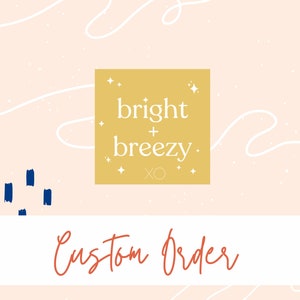 Customize Your Order (ADD ON)