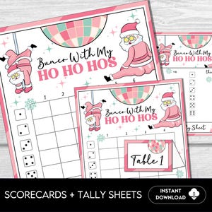 May include: A set of pink and white Bunco scorecards and tally sheets featuring disco ball and Santa Claus illustrations. The text reads "Bunco With My HO HO HOS" and "Table 1". Includes dice and snowflake graphics. "SCORECARDS + TALLY SHEETS" is also visible.