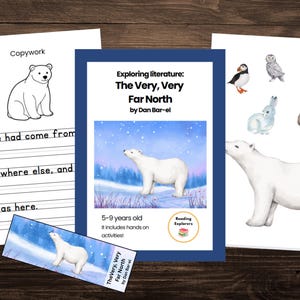 May include: Educational resources for children with a polar theme. Includes a workbook page with copywork, a bookmark, and a book cover titled "The Very, Very Far North" by Dan Bar-el. Also includes illustrations of arctic animals.