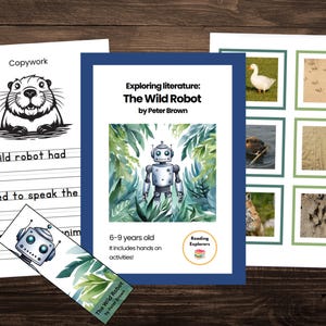 Op de afbeelding: Educatief materiaal voor kinderen over "The Wild Robot" van Peter Brown. De afbeelding toont een boekomslag met een robotillustratie, kopieerwerkpagina's en een bladwijzer. Geschikt voor kinderen van 6-9 jaar.