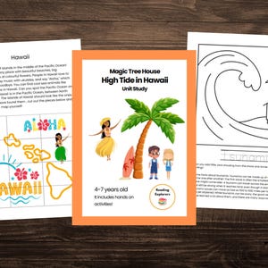 May include: A colorful printable activity booklet for kids about Hawaii. The booklet includes a map of the Hawaiian islands, a coloring page of a wave crashing on a beach, and a page with a palm tree and surfers. The booklet is titled "Magic Tree House High Tide in Hawaii Unit Study" and is for ages 4-7.
