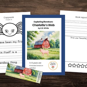 May include: Children's educational worksheets including a spider drawing, copywork, and a book report template. The central image is a book cover illustration of "Charlotte's Web" by E.B. White, with a red barn and a pig.