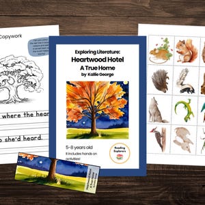 May include: Educational resources for children, featuring a book cover for "Heartwood Hotel: A True Home" by Kallie George, and a page with animal illustrations. Designed for children aged 5-8 years old, with hands-on activities.