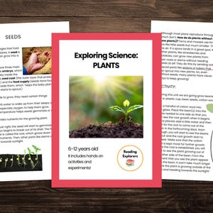 May include: A colorful printable worksheet for kids to learn about plants and seeds. The worksheet includes illustrations of seeds, a plant sprouting, and a bean growing in a glass jar. The text on the worksheet says "Exploring Science: Plants" and "6-12 years old. It includes hands on activities and experiments!"