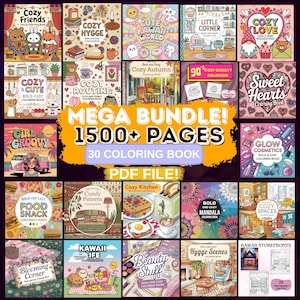 1500+ Coloring Pages Mega Bundle, Cozy Coloring Book Bundle, Cozy Friends, Girl Moments, Cute Cozy Comfy, Digital Coloring, Stress Relief