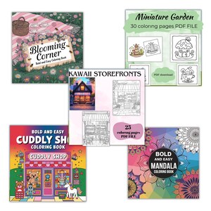 May include: A collection of coloring book covers featuring various themes, including a blooming corner, kawaii storefronts, a cuddly shop, and bold and easy mandalas. Each cover features a colorful illustration and the title of the book.