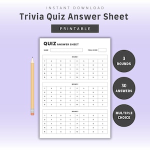 May include: A printable trivia quiz answer sheet with multiple-choice questions. The sheet includes space for the name and final score, with 3 rounds and 30 answers. A pencil is placed on the left side of the image.