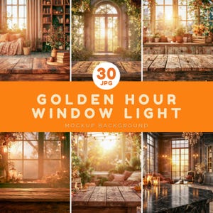 Könnte beinhalten: Sechs Mockup-Hintergründe mit Holztischen und Fensteransichten mit Beleuchtung zur goldenen Stunde. Der Text "GOLDEN HOUR WINDOW LIGHT" und "MOCKUP BACKGROUND" werden auf einem orangefarbenen Banner angezeigt.