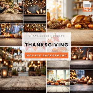 May include: Thanksgiving-themed mockup background with various scenes. Includes images of a Thanksgiving dinner, pumpkins, lanterns, and wooden tables. Text on the image reads "THANKSGIVING" and "MOCKUP BACKGROUND". The image is a PNG file.