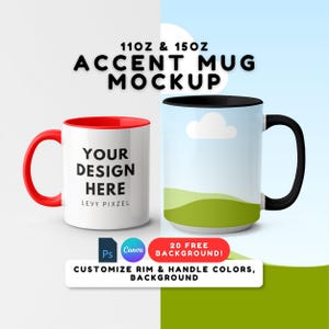 May include: Two accent mugs, one with a red interior and handle, the other with a black interior and handle. The mugs are white with the text "YOUR DESIGN HERE" on one. The image includes the text "ACCENT MUG MOCKUP".