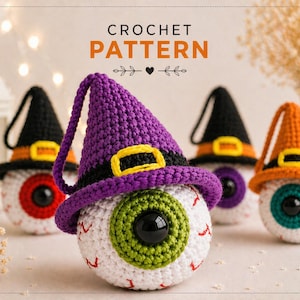 Peut inclure: Modèle de crochet avec des yeux d'Halloween originaux portant des chapeaux de sorcière. Les chapeaux sont noirs, violets et orange, avec des boucles jaunes. Les yeux sont blancs avec des veines rouges et des iris verts, violets et turquoise. Le texte "CROCHET PATTERN" est en haut.