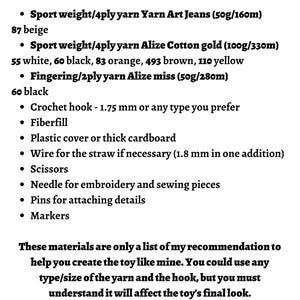 May include: A list of materials and tools needed to create a toy. The list includes yarn in various colors, a crochet hook, fiberfill, cardboard, wire, scissors, a needle, pins, and markers. The text states that these materials are a recommendation and that you can use any type or size of yarn and hook, but it will affect the final look of the toy.