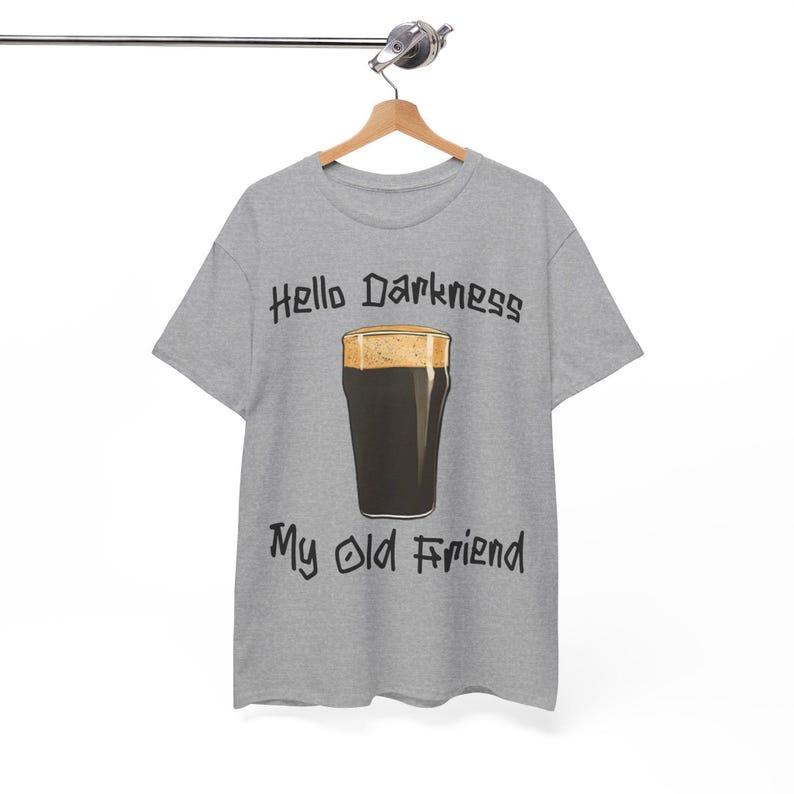 Hello Darkness T-Shirt: Funny Guinness Stout Beer Tee image 5