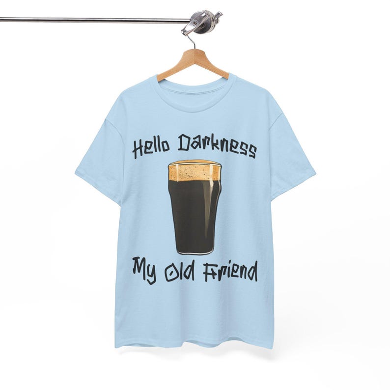 Hello Darkness T-Shirt: Funny Guinness Stout Beer Tee image 7