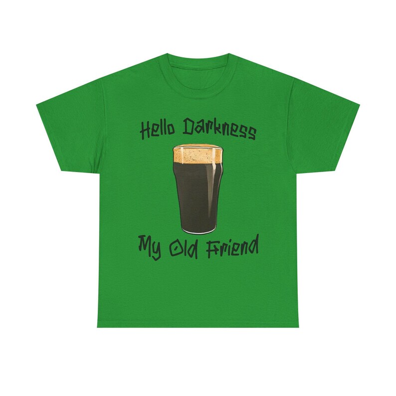 Hello Darkness T-Shirt: Funny Guinness Stout Beer Tee image 11