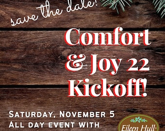 Comfort & Joy 2022 Kickoff event