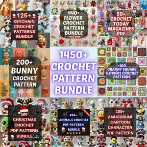 1450+ Crochet Pattern PDF Bundle, Flower, Keychain, Animal, Bunny, Bear, Cartoon Character, Granny Square, Christmas, Beginner Amigurumi