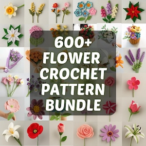 Pacchetto di oltre 600 modelli di bouquet di fiori all'uncinetto, amigurumi floreali digitali, piante in vaso, rose, tulipani, margherite, regalo di nozze primaverile per la mamma.