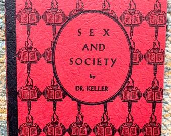 Sex and Society book, 1928 Dr Keller Sexual Education series, Abnormal Sex, Eroticism