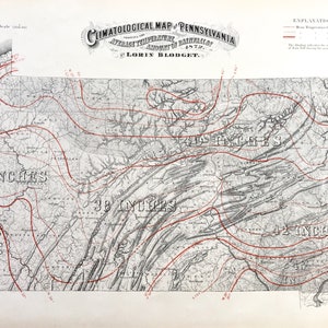 May include: A black and white map of Pennsylvania showing average temperatures and rainfall amounts for the year 1872. The map is titled "Climatological Map of Pennsylvania" and includes the text "Lorin Blodgett".