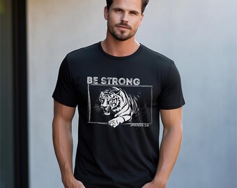 Be Strong - Joshua 1:9 Bible Verse Tiger T-shirt | Vintage Tiger Illustration, Motivational Tee, Christian church wear, faith based apparel