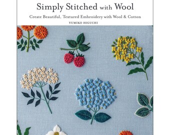 Simply Stitched with Wool by Yumiko Higuchi - New but *AS IS*