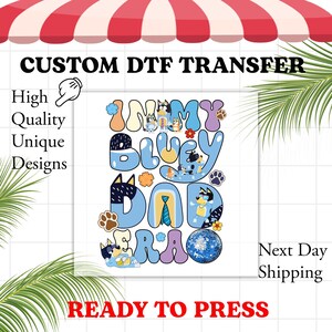 In My Blue Dad Era Transfer, Disney Ready To Press, Disney Heat Transfer, Most Magical Place DTF, Disneyland DTF Transfer