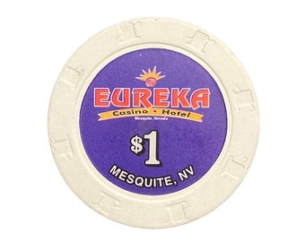 EUREKA HOTEL CASINO 1.00 Chip - Mesquite, Nevada