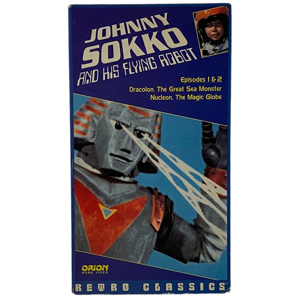 Johnny Sokko And His Flying Robot - Episodes 1 & 2 - Dracolon, The Great Sea Monster - Nucleon, The Magic Globe - Orion Home Video