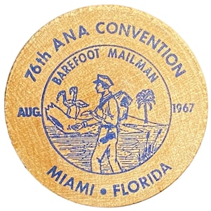 76th Annual ANA Convention WOODEN NICKEL Advertising Trade Coin - Miami, Florida - May, 1967 - Barefoot Mailman