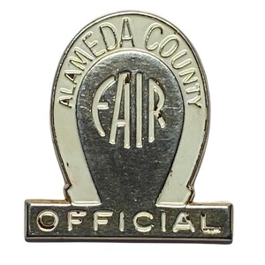 Alameda County Fair &quot;Official&quot; Lapel Pin - Vintage 1970&#39;s