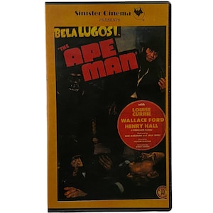 May include: A VHS tape cover featuring Bela Lugosi in a black and white image. The cover is yellow with red and black text that reads "Sinister Cinema Presents Bela Lugosi The Ape Man". The text "with Louise Currie Wallace Ford Henry Hall" is also on the cover.