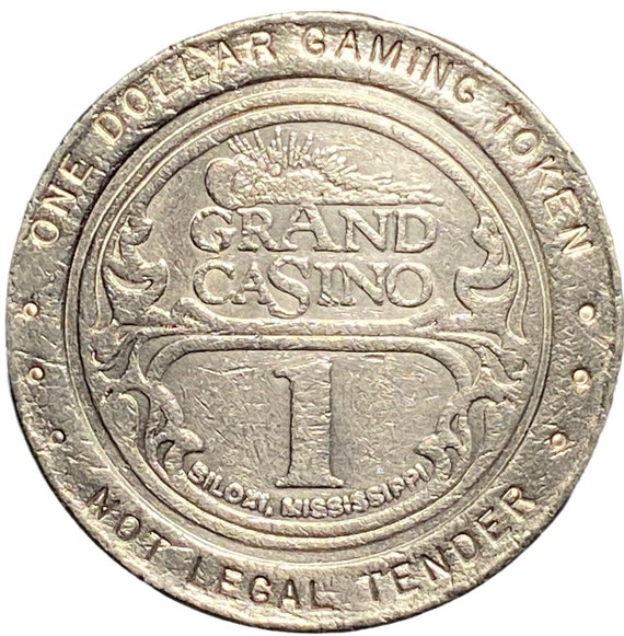 GRAND CASINO One Dollar Gaming TOKEN - Biloxi, Mississippi - 1993