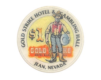 GOLD STRIKE Hotel & Gambling Hall One Dollar Casino Chip -Jean, Nevada