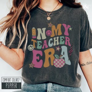 Maglietta personalizzata In My Teacher Era Comfort, T-shirt Teacher Squad, regalo di apprezzamento per gli insegnanti, maglietta Teacher Era, maglietta Back To School